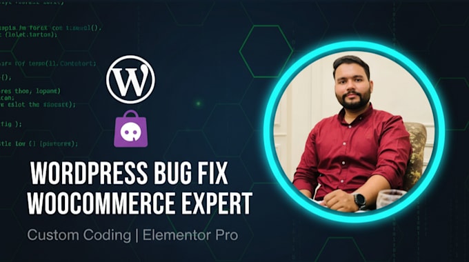 be your wordpress bug fix, woocommerce bug fix, custom coding, elementor