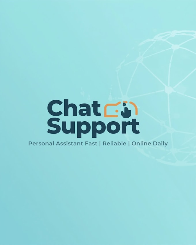be your chat support and virtual assistant