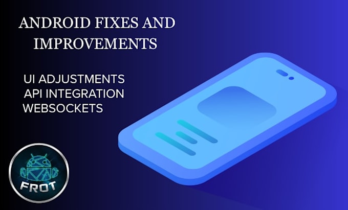 fix android app bugs, UI issues, and API errors