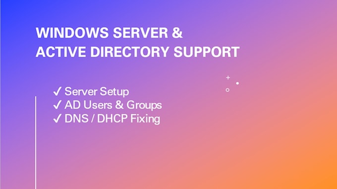 troubleshoot windows server and active directory issues