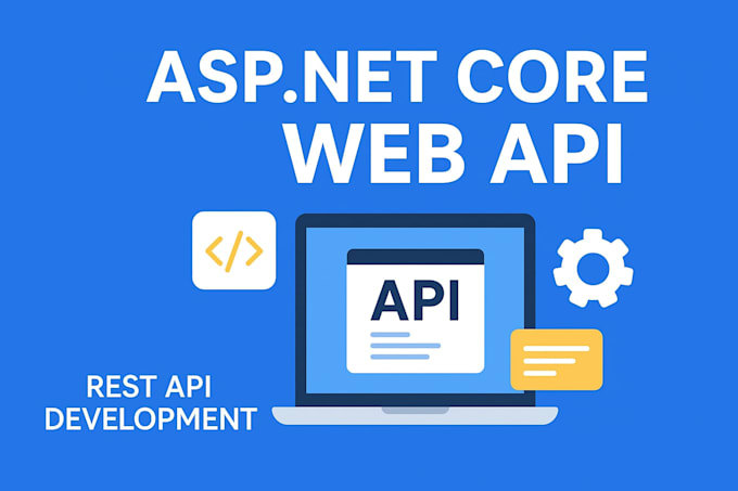 develop asp net core web API and scalable net applications