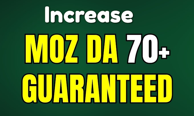 increase domain authority, increase da, increase moz da