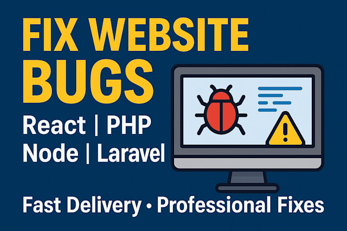 fix website bugs in react, PHP, node, laravel fast