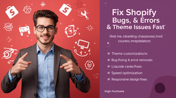 fix shopify bugs, errors, issues and theme issues quickly