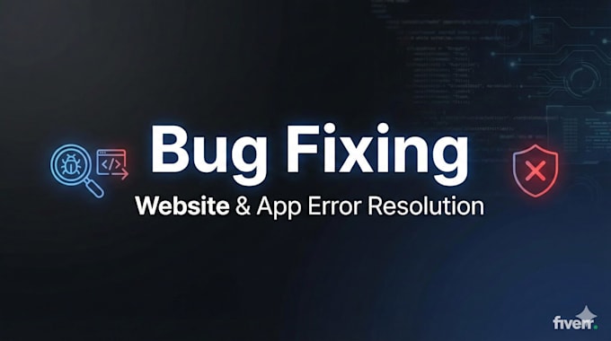 fix bugs and errors in your website, app, or software