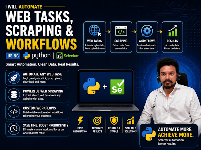 automate web tasks, scraping and workflows using python selenium