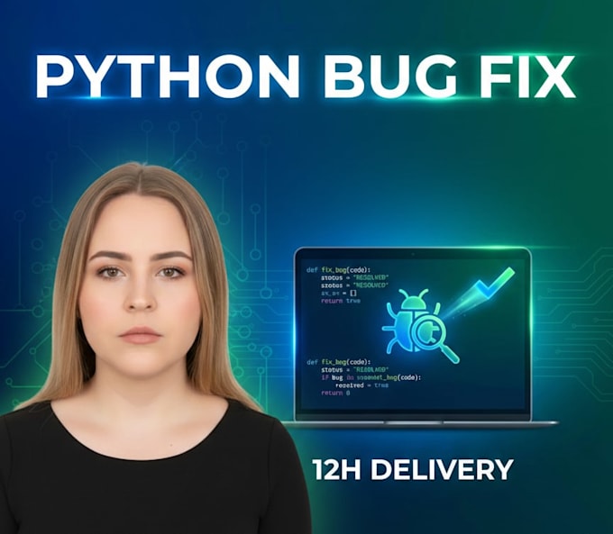 fix your python error, bug, or script in 12 hours