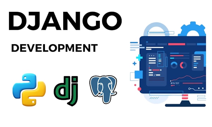 develop advanced django apps, apis, and dashboards