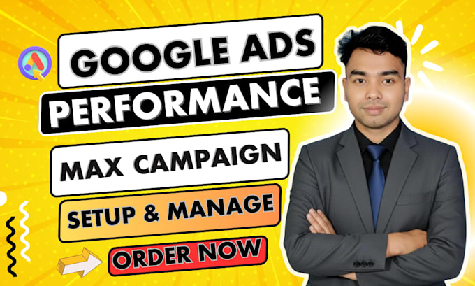 create and optimize google ads performance max campaigns for maximum ROI