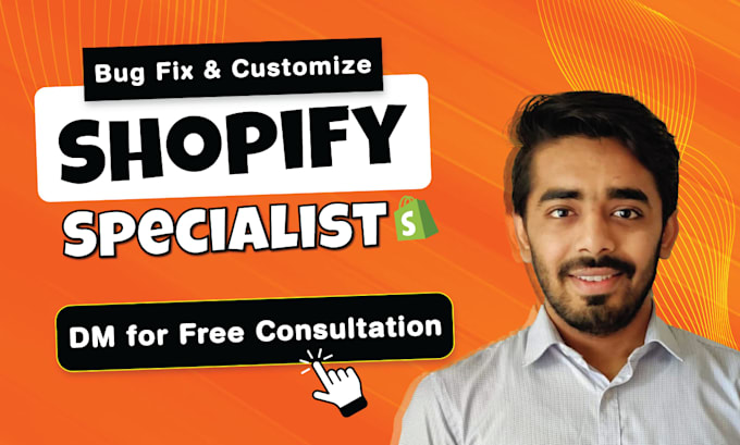 be your shopify developer for theme customization, bug fix