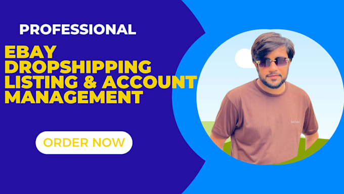 do professional ebay VA 2 step dropshipping, ebay listing, account manage