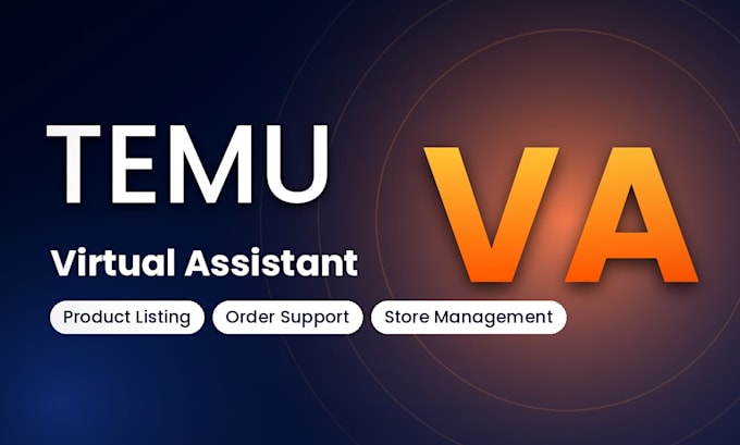 be your temu virtual assistant for UK USA store management