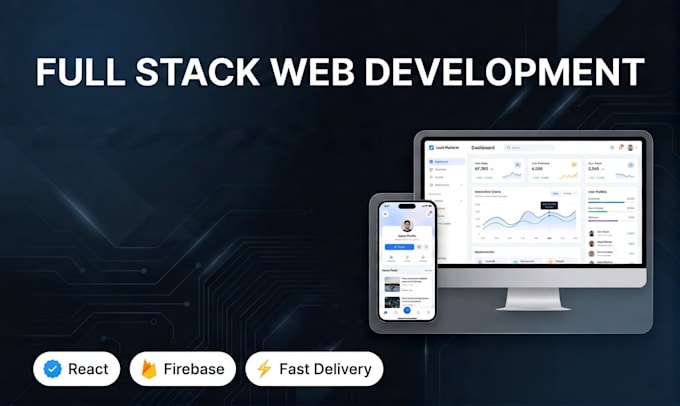 build a full stack react and firebase website or web app