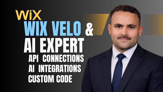 develop advanced wix velo code, custom API, ai solutions