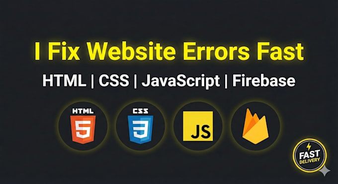 fix website issues HTML CSS js firebase