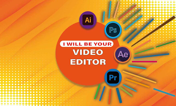 be your video editor