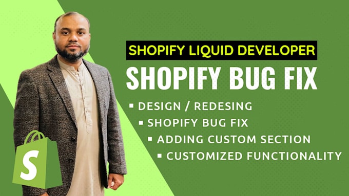 fix any shopify issue and develop custom liquid features