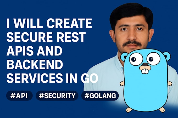 create secure rest apis and backend services in go