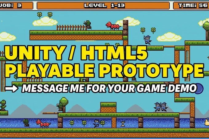 Create a playable game prototype, mvp in unity 2d html5 web game with ...