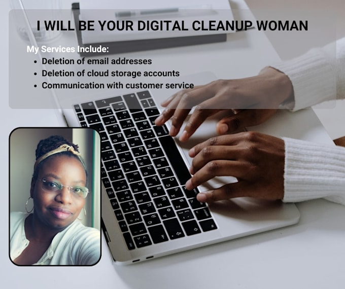 be your digital cleanup woman