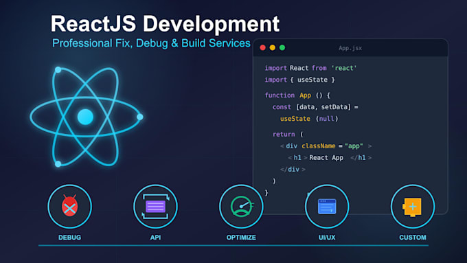 fix, debug, or develop your reactjs application