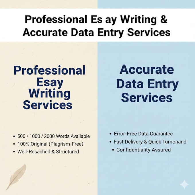 write professional essays and do accurate data entry work