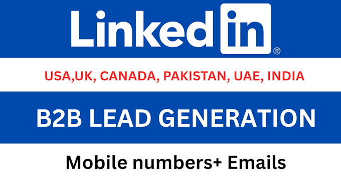 do linkedin b2b lead generation with email phone numbers