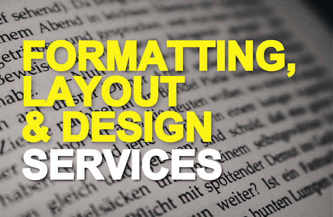 do formatting, layout design and cover for your book