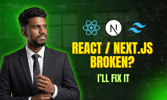 fix react or nextjs bugs or build a tailwind CSS component