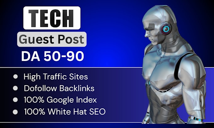 do tech guest post on high authority tech blog with dofollow guest post backlink
