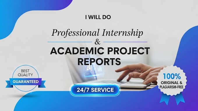 do professional internship and academic project reports