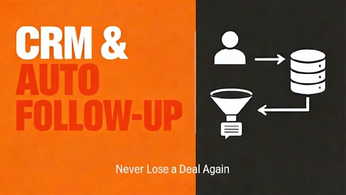 build an automated CRM tracker and customer follow up system