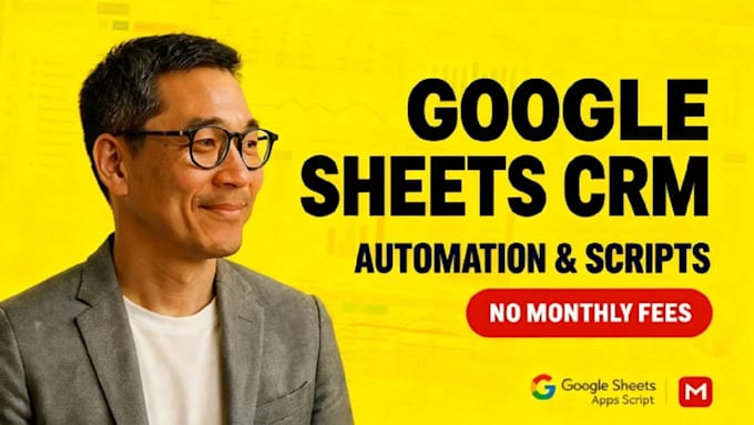 build a CRM system in google sheets and automate your sales workflow
