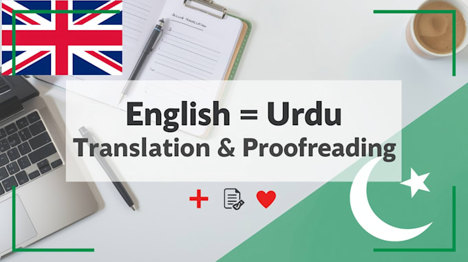 do english and urdu translation and urdu proofreading