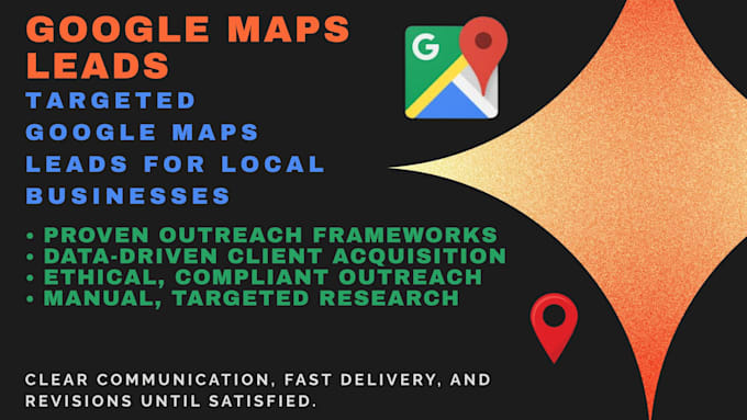 find targeted google maps leads for local businesses, client acquisition system