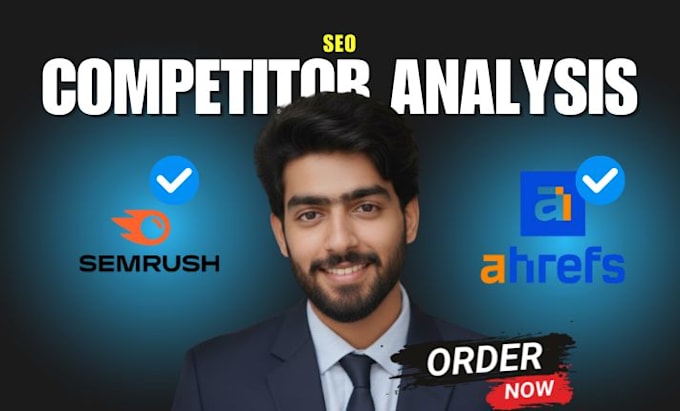do SEO competitor analysis using ahrefs and semrush