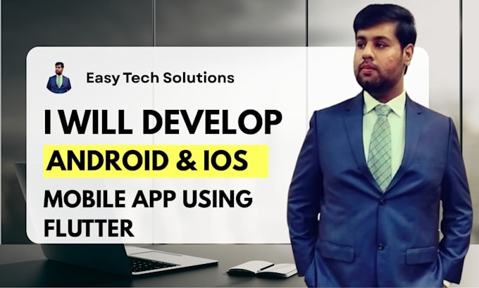 develop android and ios mobile app using flutter