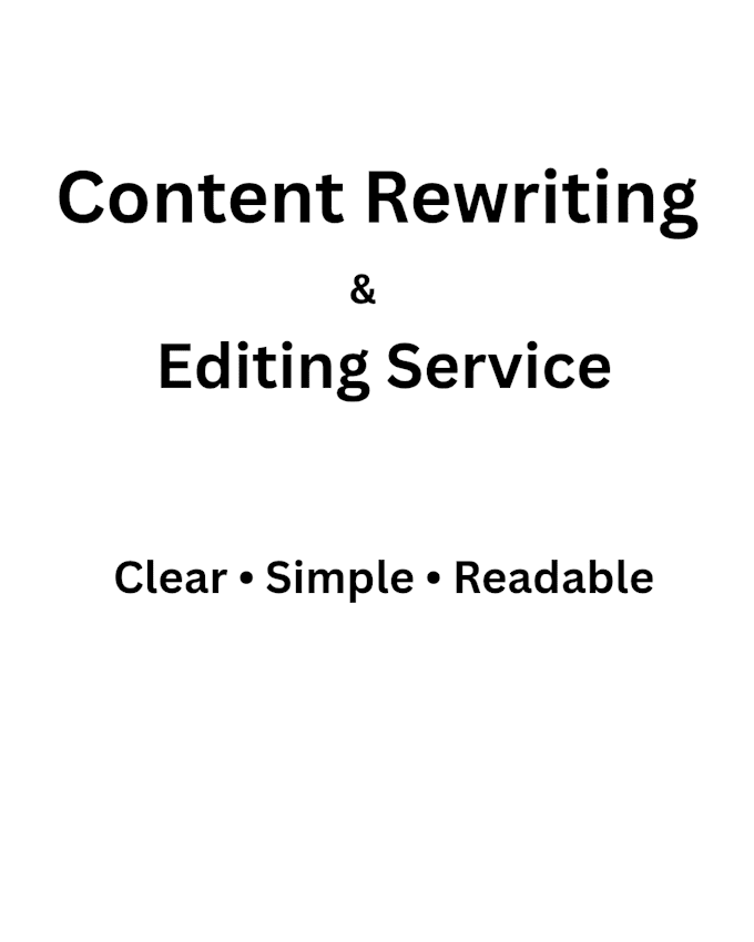 rewrite and edit your text to be clear and readable