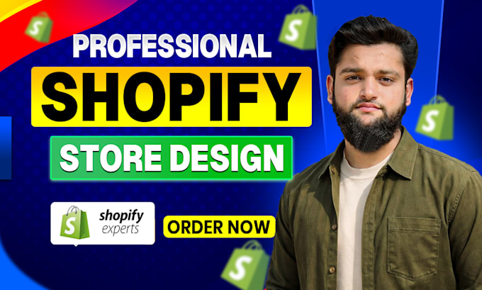 be your shopify expert for shopify store design, redesign and store setup