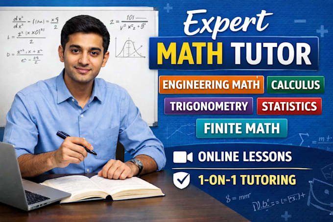 tutor business math, advanced engineering mathematics, statistics, calculus