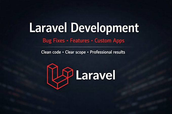 fix laravel bugs or add features to your project