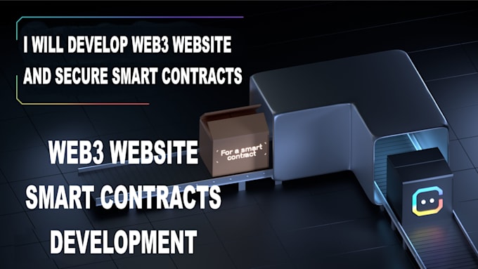 develop a web3 website and secure smart contracts