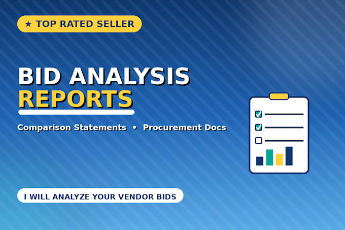 write comparative statements and bid analysis reports