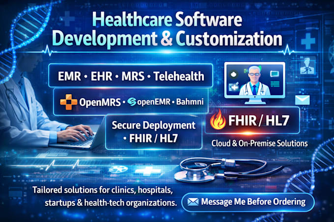 develop and deploy healthcare systems with full customization