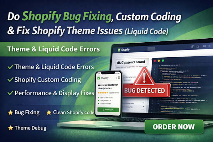 do shopify bug fixing shopify custom coding fix shopify theme issues liquid code