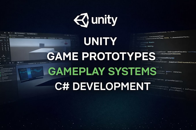 build unity game prototypes, mechanics and core systems