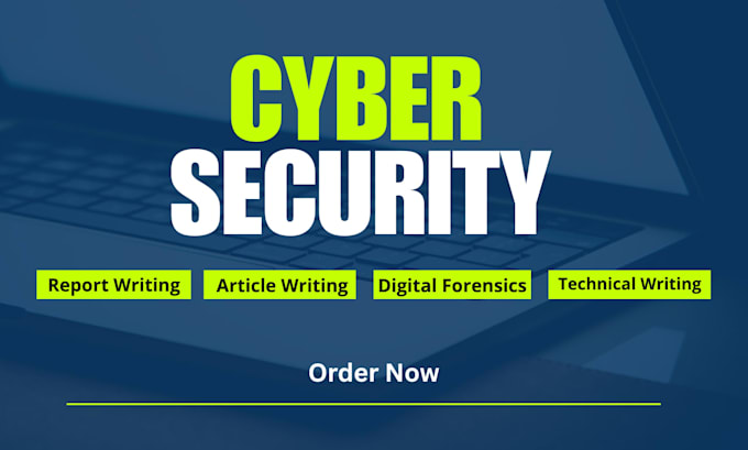 do cyber security projects technical writing, report and penetration testing