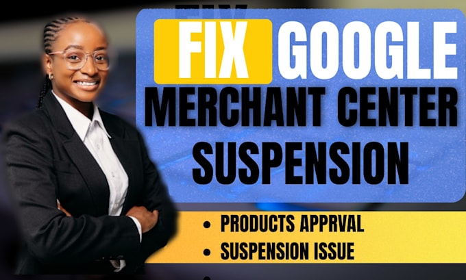 setup google merchant, shopping ads, fix merchant suspension, misrepresentation