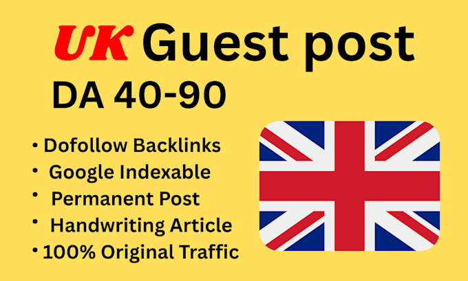 publish UK guest posts on high da UK blogs with guest post backlinks