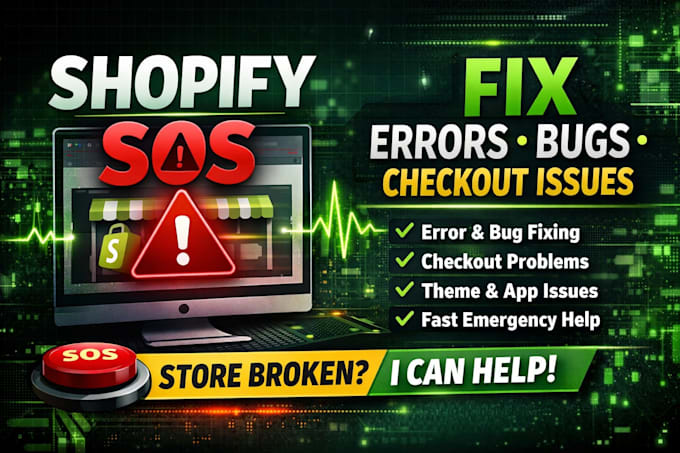 fix shopify errors bugs and provide shopify sos support